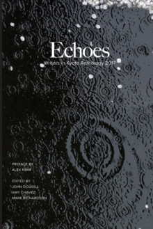 Image for Echoes : Writers in Kyoto Anthology 2017