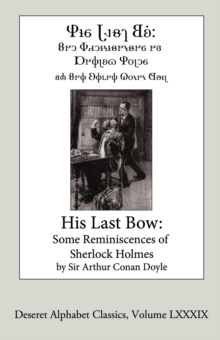 Image for His Last Bow (Deseret Alphabet ebook): Some Reminiscences of Sherlock Holmes