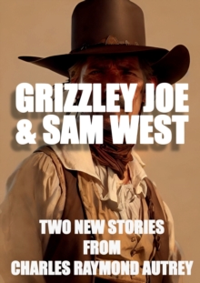 Image for Grizzley Joe and Sam West
