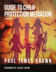 Image for Guide to Child Protection Mediation - Second Edition