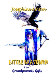 Image for LITTLE BRAVEBIRD & The Grandparents' Gifts
