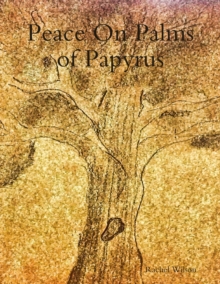 Image for Peace On Palms of Papyrus