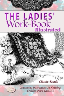 Image for THE LADIES' WORK-BOOK ILLUSTRATED