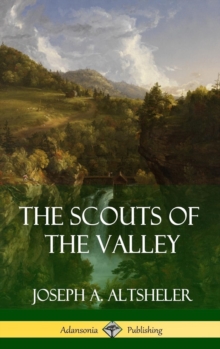 Image for The Scouts of the Valley (Hardcover)