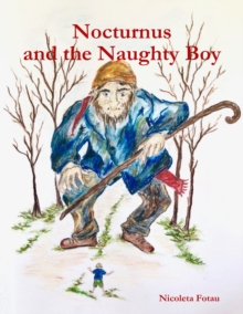 Image for Nocturnus and the Naughty Boy