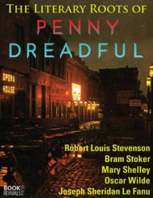 Image for Literary Roots of Penny Dreadful