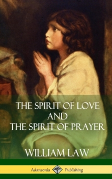 Image for The Spirit of Love and The Spirit of Prayer (Hardcover)