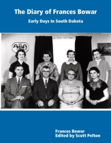 Image for Diary of Frances Bowar - Early Days In South Dakota