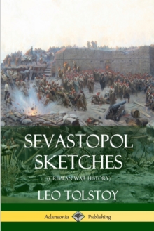 Image for Sevastopol Sketches (Crimean War History)