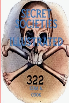 Image for Secret Societies Illustrated