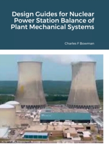 Image for Design Guides for Nuclear Power Station Balance of Plant Mechanical Systems