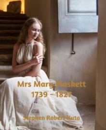 Image for Mrs Mary Plaskett : 1739 - 1827