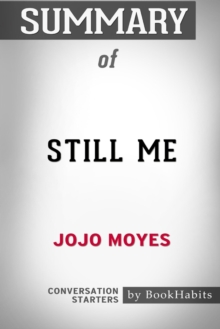 Image for Summary of Still Me by Jojo Moyes : Conversation Starters