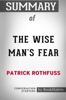 Image for Summary of The Wise Man's Fear by Patrick Rothfuss : Conversation Starters