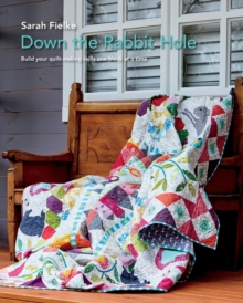 Image for Down The Rabbit Hole with Instructional videos : Fun quilt pattern to keep you busy all year.