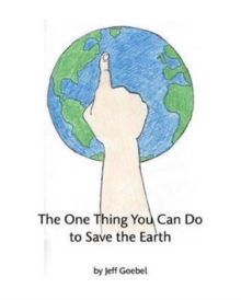 Image for The One Thing You Can Do To Save The Earth