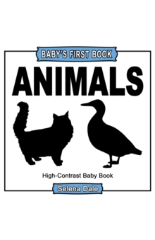 Image for Baby' First Book : Animals: High-Contrast Black And White Baby Book