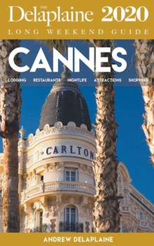 Image for Cannes - The Delaplaine 2020 Long Weekend Guide