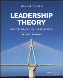 Image for Leadership Theory : Cultivating Critical Perspectives: Cultivating Critical Perspectives