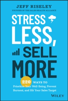Image for Stress Less, Sell More