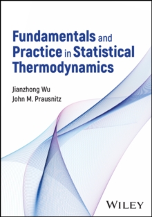 Image for Fundamentals and Practice in Statistical Thermodynamics