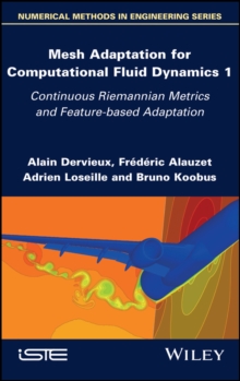 Image for Mesh Adaptation for Computational Fluid Dynamics, Volume 1