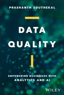 Image for Data quality  : empowering businesses with analytics and AI