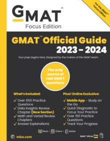 GMAT Official Guide 2023-2024, Focus Edition: Includes Book + Online Question Bank + Digital Flashcards + Mobile App