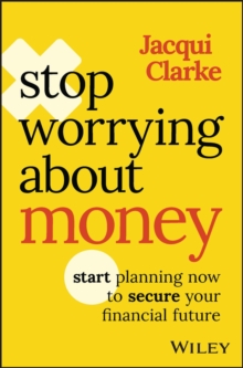 Image for Stop Worrying about Money
