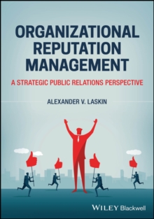 Image for Organizational Reputation Management : A Strategic Public Relations Perspective