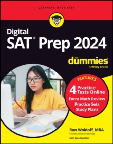 Digital SAT Prep 2024 For Dummies: Book + 4 Practice Tests Online, Updated for the NEW Digital Format