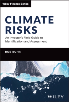 Image for Climate risks  : an investor's field guide to identification and assessment