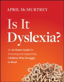 Image for Is it dyslexia?  : an at-home guide for screening and supporting children who struggle to read