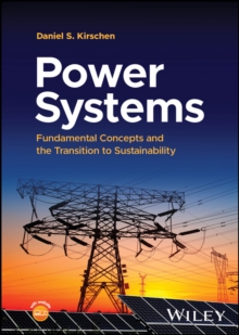 Image for Power Systems: Fundamental Concepts and the Transition to Sustainability