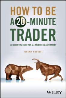 Image for How to be a 20-minute trader  : an essential guide for all traders in any market