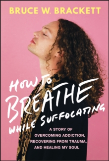 Image for How to Breathe While Suffocating