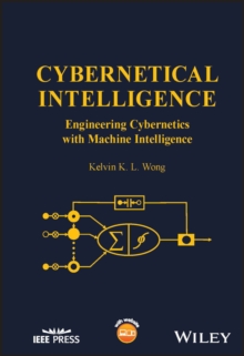 Image for Cybernetical Intelligence: Engineering Cybernetics with Machine Intelligence