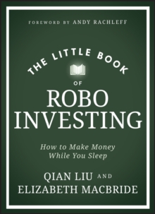 Image for The little book of robo investing  : how to make money while you sleep