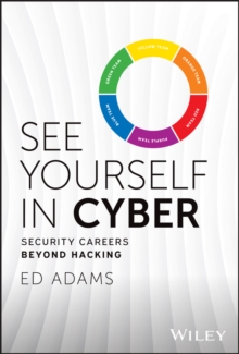 Image for See yourself in cyber  : security careers beyond hacking