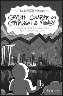 Image for The Woke Salaryman crash course on capitalism & money  : lessons from the world's most expensive city