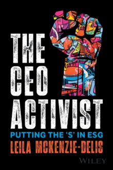Image for The CEO Activist : Putting the 'S' in ESG
