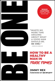 Image for Be one  : how to be a healthy human in toxic times