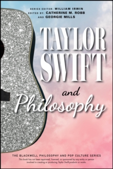 Image for Taylor Swift and Philosophy