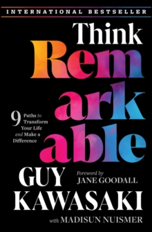 Image for Think Remarkable: 9 Paths to Transform Your Life and Make a Difference
