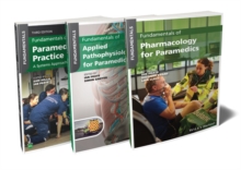 Image for The paramedic's essential bundle  : practice, pathophysiology, and pharmacology