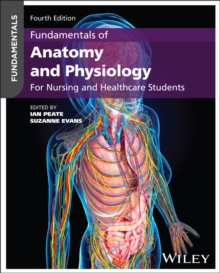 Fundamentals of Anatomy and Physiology - Peate, Ian (University of Hertfordshire, UK)