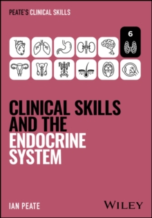 Clinical Skills and the Endocrine System