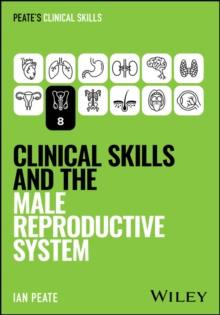 Clinical Skills and the Male Reproductive System