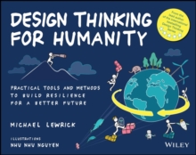 Design Thinking for Humanity - Lewrick, Michael (Stanford University)