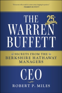 The Warren Buffett CEO - Miles, Robert P. (University of Michigan Business School)